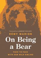   On Being a Bear