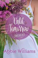   Until Tomorrow