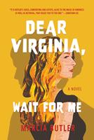   Dear Virginia, Wait for Me