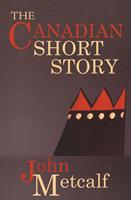   The Canadian Short Story