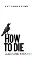   How to Die