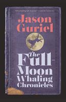   The Full-Moon Whaling Chronicles