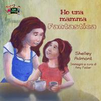 Ho una mamma fantastica (Italian only)