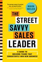   The Street Savvy Sales Leader