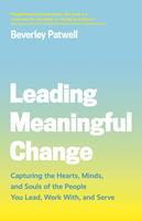   Leading Meaningful Change