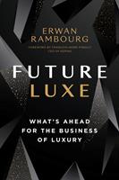   Future Luxe