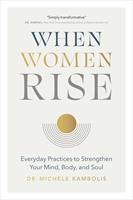   When Women Rise