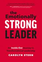   The Emotionally Strong Leader