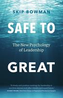   Safe to Great