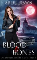   Blood & Bones