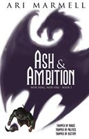   Ash and Ambition