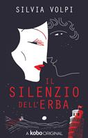   Il silenzio dell'erba