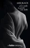   La notte si porta via tutto