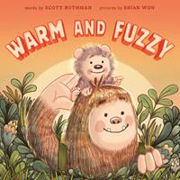   Warm and Fuzzy