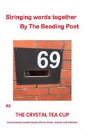   Stringing words together by the beading poet