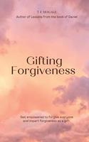   Gifting Forgiveness
