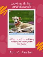   Loving Italian Greyhounds