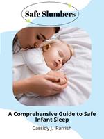   Safe Slumbers