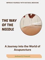   The Way of the Needle