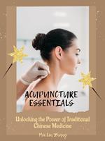   Acupuncture Essentials