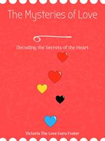   The Mysteries of Love