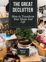   The Great Declutter