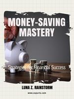   Money-Saving Mastery