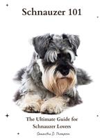  Schnauzer 101