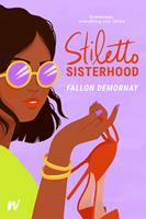   Stiletto Sisterhood
