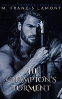   The Champion's Torment