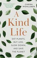   A Kind Life
