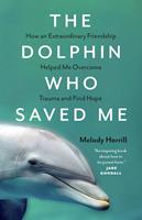   The Dolphin Who Saved Me