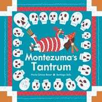   Montezuma's Tantrum