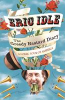   The Greedy Bastard Diary