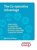   The Co-operative Advantage