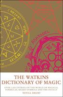   The Watkins Dictionary of Magic