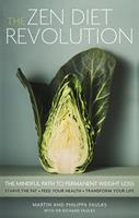   The Zen Diet Revolution