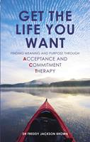   Get the Life You Want