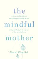   The Mindful Mother