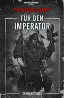   Ciaphas Cain: F&uuml;r den Imperator