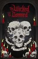  The Wicked and the Damned