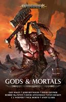   Gods and Mortals