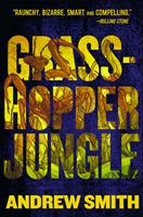   Grasshopper Jungle