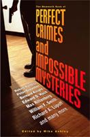   The Mammoth Book of Perfect Crimes & Impossible Mysteries