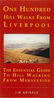 One Hundred Hill Walks from Liverpool