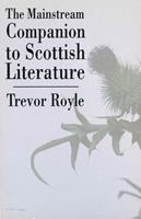   The Mainstream Companion to Scottish Literature