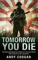   Tomorrow You Die