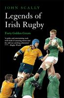   Legends of Irish Rugby