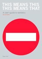   This Means This, This Means That Second Edition