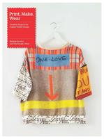   Print, Make, Wear